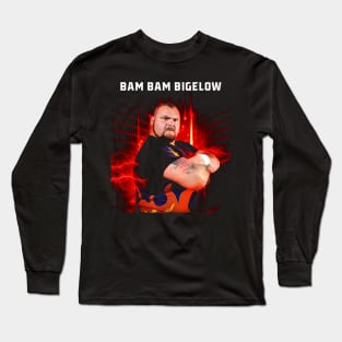 Bam Bam Bigelow Long Sleeve T-Shirt